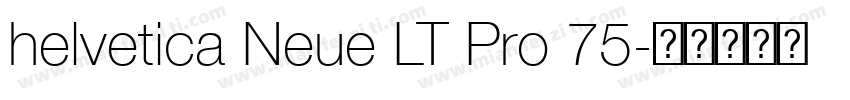 helvetica Neue LT Pro 75字体转换
